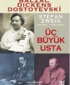 Üç Büyük Usta; Balzac, Dickens, Dostoyevski