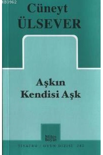 Aşkın Kendisi Aşk