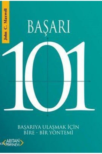 Başarı 101; Başarıya Ulaşmak İçin Bire-Bir Yöntemi