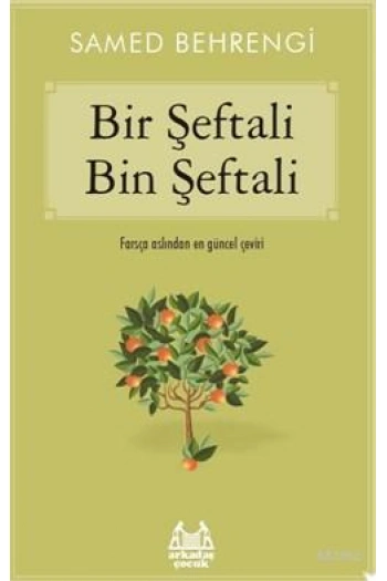 Bir Şeftali Bin Şeftali