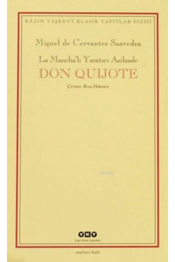 Don Quijote (2 Cilt, Kutulu); La Manchalı Yaratıcı Asilzade