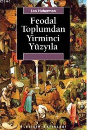 Feodal Toplumdan Yirminci Yüzyıla