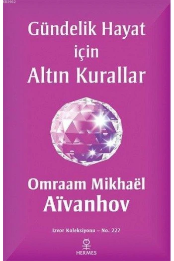 Gündelik Hayat İçin Altın Kurallar