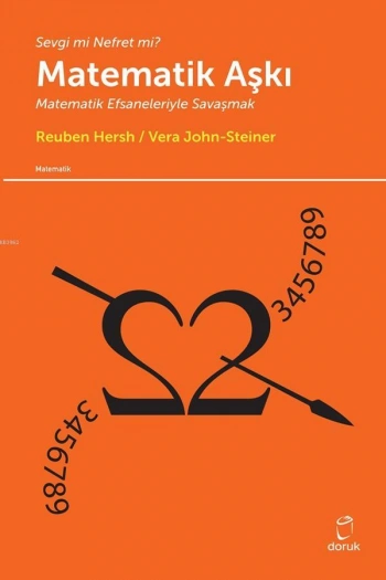 Matematik Aşkı; Matematik Efsaneleriyle Savaşmak