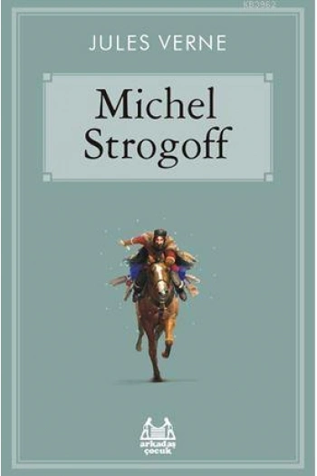 Michel Strogoff; Gökkuşağı