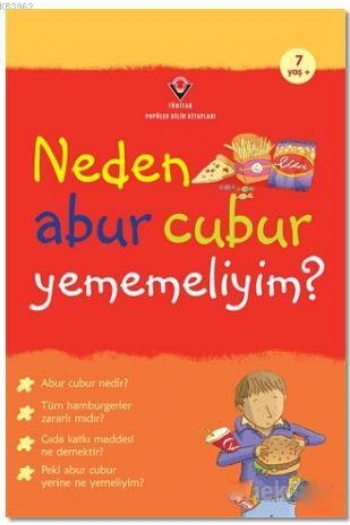Neden Abur Cubur Yememeliyim?