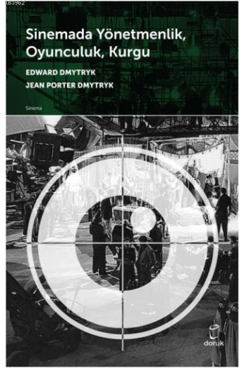 Sinemada Yönetmenlik, Oyunculuk, Kurgu