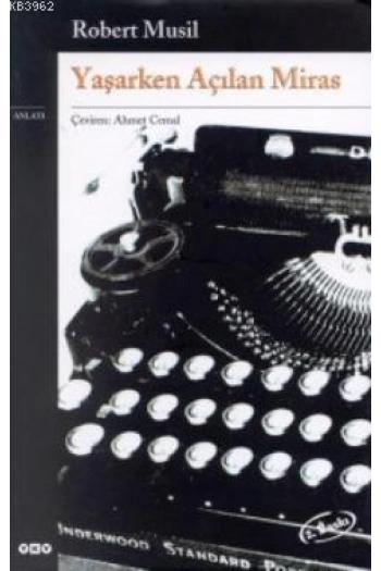 Yaşarken Açılan Miras