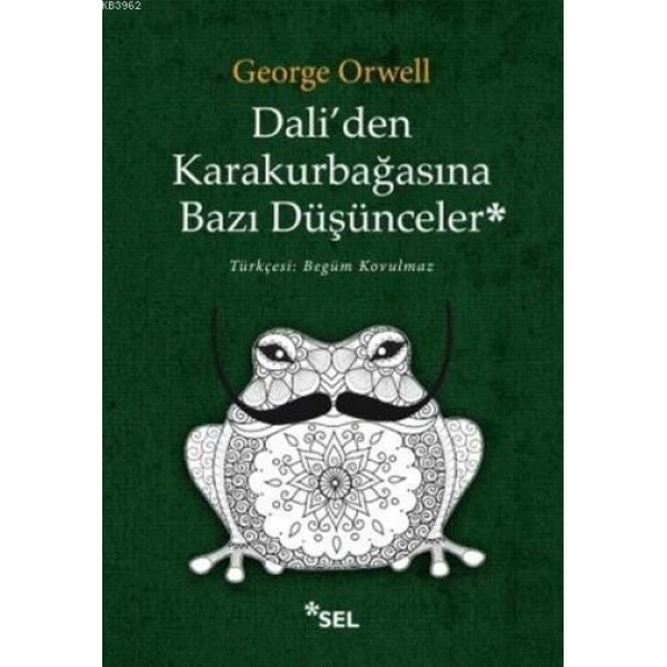Daliden Karakurbağasına Bazı Düşünceler