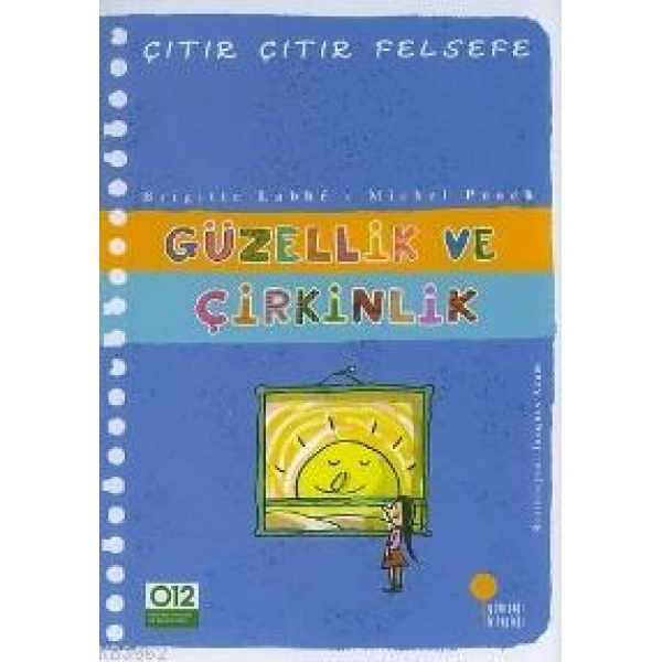 Güzellik ve Çirkinlik; Çıtır Çıtır Felsefe 5