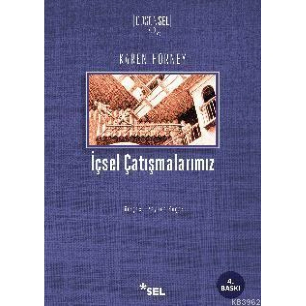 İçsel Çatışmalarımız