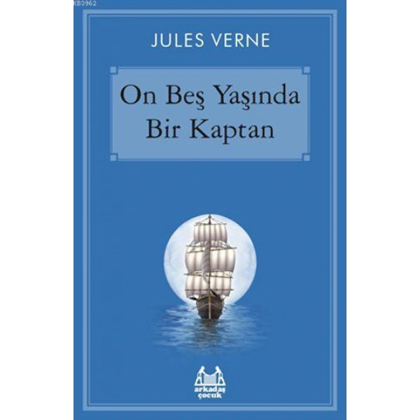 On Beş Yaşında Bir Kaptan