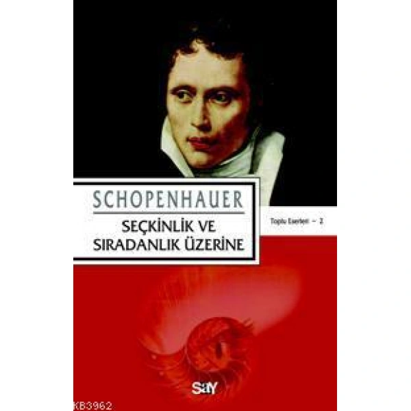 Seçkinlik ve Sıradınlık Üzerine