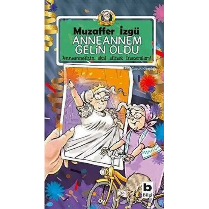 Anneannem Gelin Oldu Bilgi Yayınevi Muzaffer İzgü