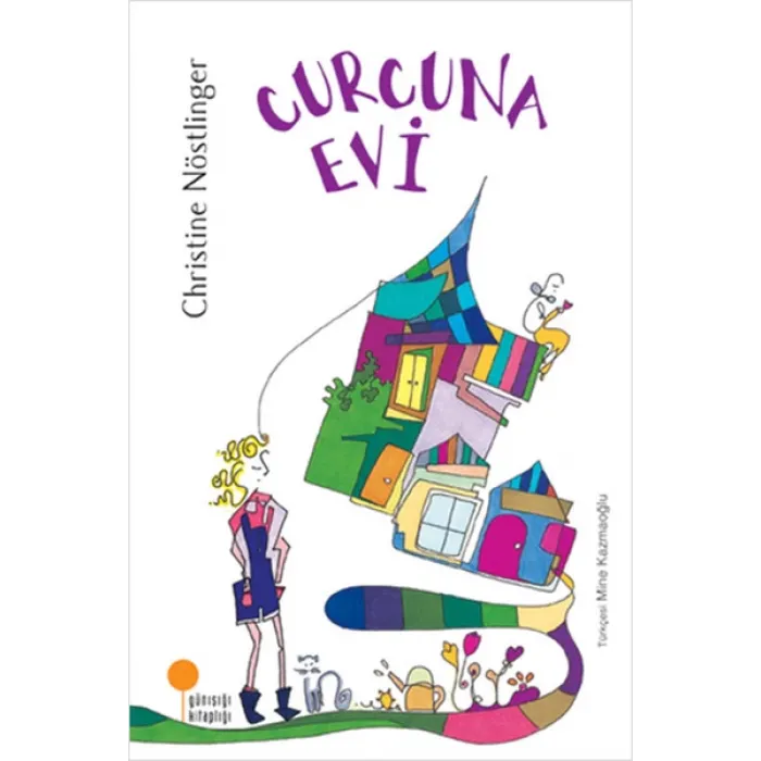 Curcuna Evi - Christine Nöstlinger  - Günışığı Kitaplığı