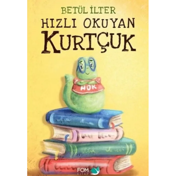 HIZLI OKUYAN KURTÇUK - FOM KİTABEVİ