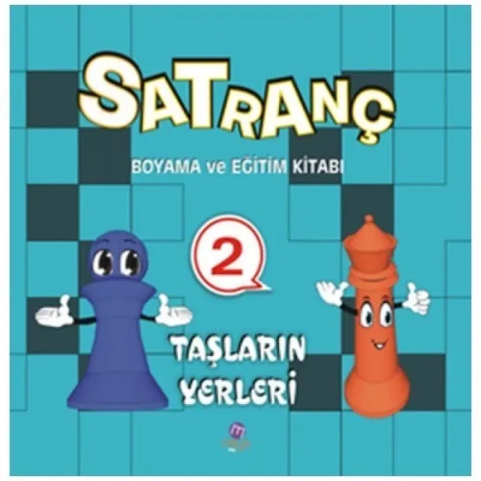 Satranç Boyama ve Eğitim Kitabı - Taşların Yerleri