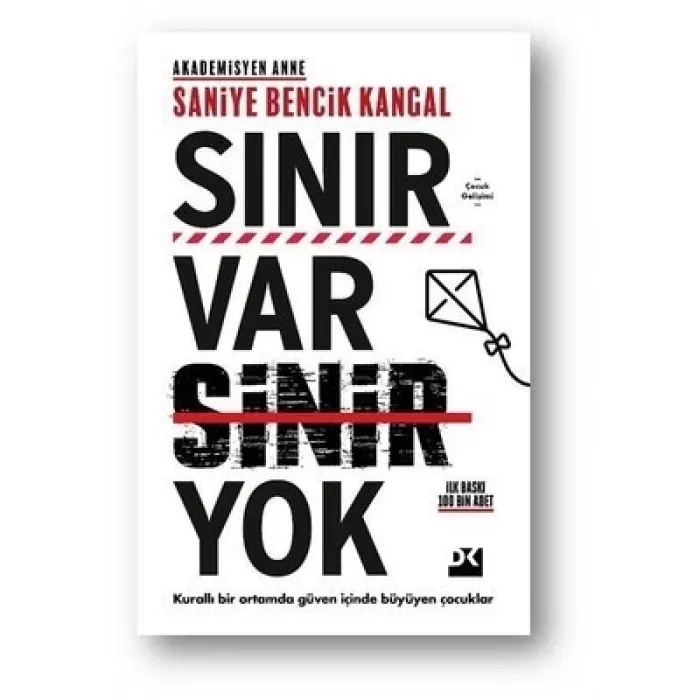 SINIR VAR SİNİR YOK - AKADEMİSYAN ANNE - SANİYE BENCİK KANGAL