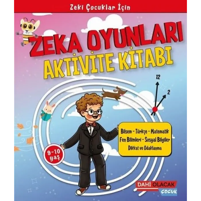ZEKA OYUNLARI AKTIVITE KITABI 9- 10 YAŞ - DAHİ OLACAK ÇOCUK