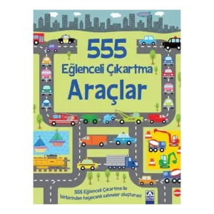 555 EĞLENCELİ ÇIKARTMA - ARAÇLAR