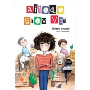 Ailede Grev Var -  Chiara Lossani - Günişiği Kitapliği