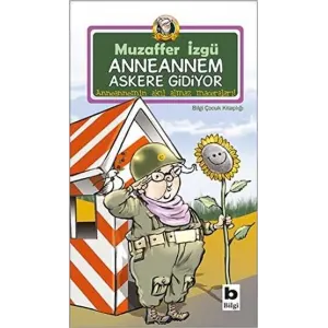Anneannem Askere Gidiyor Muzaffer İzgü Bilgi Yayınevi
