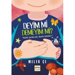 DEYİM Mİ DEMEYİM Mİ / MELEK ÇE / NAR YAYINLARI