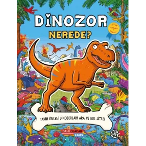 DİNOZOR NEREDE ? - DAHİ OLACAK ÇOCUK