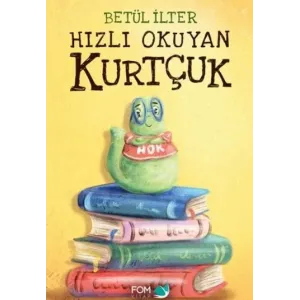 HIZLI OKUYAN KURTÇUK - FOM KİTABEVİ