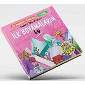 İLK BOYAMALARIM - EV +3 YAŞ - DAHİ OLACAK ÇOCUK