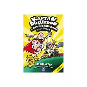 KAPTAN DÜŞÜKDON 10. KİTAP - KAPTAN DÜŞÜKDON VE RADYOAKTİF ROBOTDONLARIN İĞRENÇ İNTİKAMI
