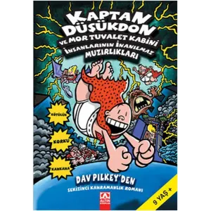 KAPTAN DÜŞÜKDON 8. KİTAP - KAPTAN DÜŞÜKDON VE MOR TUVALET KABİNİ İNSANLARININ İNANILMAZ MUZURLUKLARI