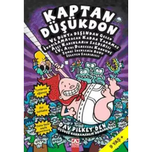 KAPTAN DÜŞÜKDON 9. KİTAP - KAPTAN DÜŞÜKDON VE HUYSUZ ÇINGIRAKLIDONUN KORKUNÇ GERİ DÖNÜŞÜ