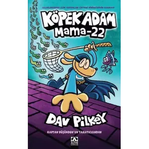 Köpek Adam -8 ;Mama 22 - Dav Pilkey