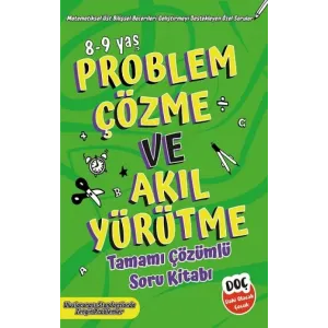 Problem Çözme ve Akıl Yürütme - 8-9 Yaş