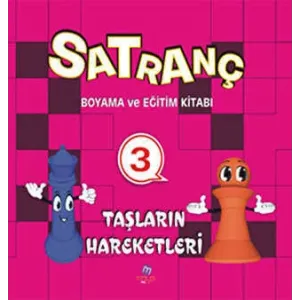 Satranç Boyama Kitabı 3 - Taşların Hareketleri