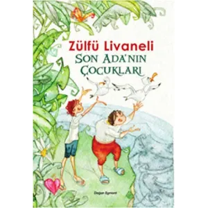 Son Ada`nın Çocukları - Zülfü Livaneli -  Doğan Egmont Yayıncılık