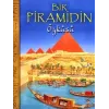 Bir Piramidin Öyküsü-The Story of Pyramid - 1001 Çiçek Kitaplar