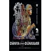 DÜNYALAR İÇİNDE DÜNYALAR