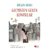 Geçmişten Gelen Konuklar - Zaman Bisikleti 2 - Bilgin Adalı