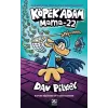 Köpek Adam -8 ;Mama 22 - Dav Pilkey