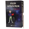 Küçük Astronomlar Serisi 4 Kitaplık - Nurdan Bağrıaçık -Set Epsilon Yayınevi