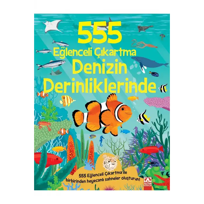 555 EĞLENCELİ ÇIKARTMA - DENİZİN DERİNLİKLERİNDE