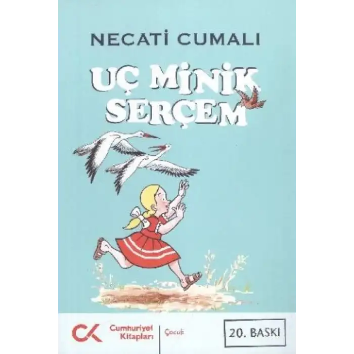 ÜÇ MİNİK SERÇEM - NECATİ CUMALI