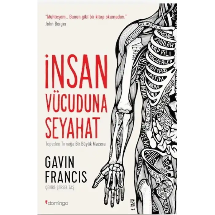 İNSAN VÜCUDUNA SEYAHAT - GAVIN FRANCIS