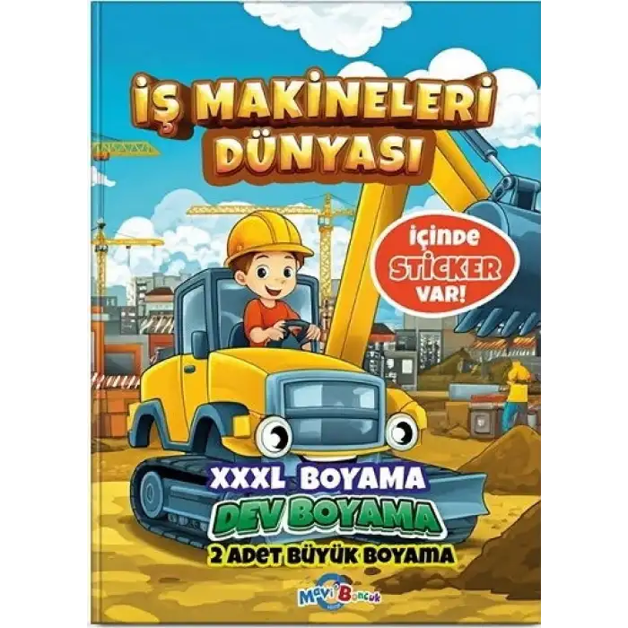 İŞ MAKİNELERİ DÜNYASI XXXL 2 ADET DEV BOYAMA STİCKERLI