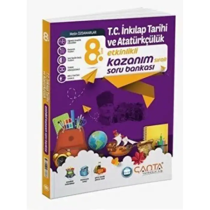 Çanta Yayınları 8. Sınıf Kazanım Tc. Inkılap Tarihi ve Atatürkçülük Soru Bankası