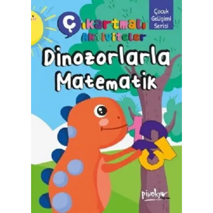 ÇIKARTMALI DİNAZORLARLA MATEMATİK KİTABİM / 16 SAYFA