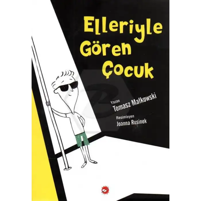 Elleriyle Gören Çocuk