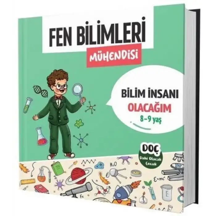 FEN BİLİMLERİ MÜHENDİSİ 3. SINIF 8-9 YAŞ -DAHİ OLACAK ÇOCUK